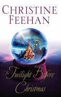 The Twilight Before Christmas (eBook, ePUB) - Feehan, Christine