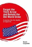 Forget the Third Arrow and Behold the Old World Order (eBook, ePUB)