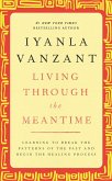 Living Through the Meantime (eBook, ePUB)