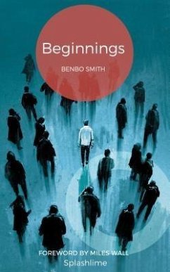 Beginnings (eBook, ePUB) - Smith, Benbo