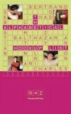 The Alphabetical Hookup List R-Z (eBook, ePUB) The Alphabetical Hookup List R-Z (eBook, ePUB)