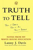 Truth to Tell (eBook, ePUB) Truth to Tell (eBook, ePUB)