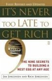 It's Never Too Late to Get Rich (eBook, ePUB)