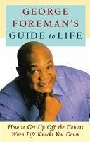 George Foreman's Guide to Life (eBook, ePUB) - Foreman, George