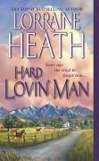 Hard Lovin' Man (eBook, ePUB) - Heath, Lorraine