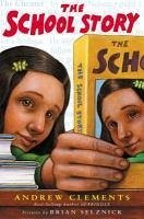 The School Story (eBook, ePUB) - Clements, Andrew