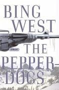 The Pepperdogs (eBook, ePUB) - West, Bing
