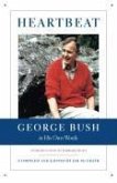 Heartbeat: George Bush in His Own Words (eBook, ePUB)