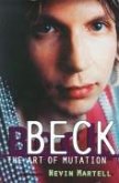 Beck: The Art of Mutation (eBook, ePUB)