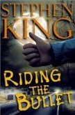 Riding the Bullet (eBook, ePUB)
