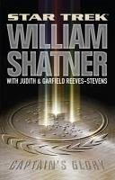 Captain's Glory (eBook, ePUB) - Shatner, William; Reeves-Stevens, Garfield; Reeves-Stevens, Judith
