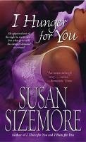 I Hunger for You (eBook, ePUB) - Sizemore, Susan