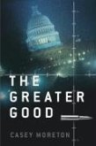 The Greater Good (eBook, ePUB)