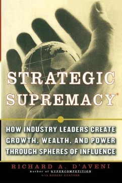 Strategic Supremacy (eBook, ePUB) - D'aveni, Richard A.