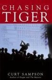 Chasing Tiger (eBook, ePUB)