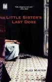 Little Sister's Last Dose (eBook, ePUB) Little Sister's Last Dose (eBook, ePUB)