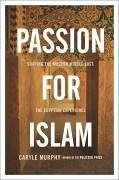 Passion for Islam (eBook, ePUB) - Murphy, Caryle