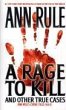 A Rage To Kill And Other True Cases:... - Bild 1