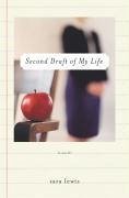 Second Draft of My Life (eBook, ePUB) - Lewis, Sara