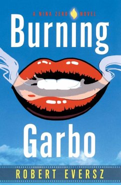 Burning Garbo (eBook, ePUB) - Eversz, Robert