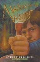 A Week in the Woods (eBook, ePUB) - Clements, Andrew