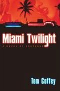 Cover Miami Twilight (eBook, ePUB)