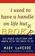 I Used to Have a Handle on Life But It Broke (eBook, ePUB) - LoVerde, Mary