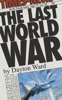 The Last World War (eBook, ePUB) - Ward, Dayton