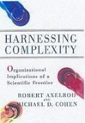 Harnessing Complexity (eBook, ePUB) - Axelrod, Robert; Cohen, Michael D