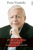 Zurück zum Respekt (eBook, ePUB) Zurück zum Respekt (eBook, ePUB)