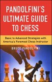 Pandolfini's Ultimate Guide to Chess (eBook, ePUB)