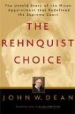 The Rehnquist Choice (eBook, ePUB) The Rehnquist Choice (eBook, ePUB)