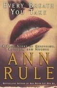 Every Breath You Take (eBook, ePUB) - Rule, Ann