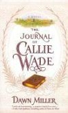 The Journal of Callie Wade (eBook, ePUB)