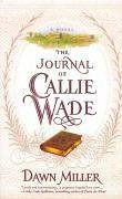 The Journal of Callie Wade (eBook, ePUB) Cover The Journal of Callie Wade (eBook, ePUB)