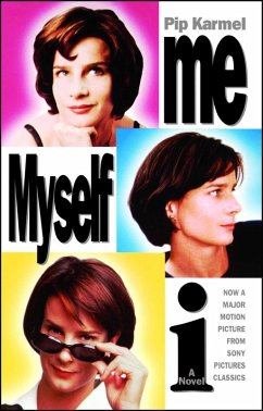 Me Myself I (eBook, ePUB) - Karmel, Pip Me Myself I (eBook, ePUB) - Karmel, Pip