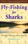 Fly-Fishing for Sharks (eBook, ePUB) - Louv, Richard