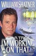 I'm Working on That (eBook, ePUB) - Shatner, William; Walter, Chip