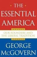 The Essential America (eBook, ePUB) - McGovern, George