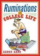 Ruminations on College Life (eBook, ePUB) - Karo, Aaron