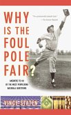 Why Is The Foul Pole Fair? (eBook, ePUB)