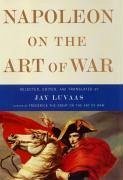 Napoleon on the Art of War (eBook, ePUB) - Luvaas, Jay
