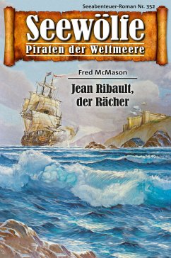 Seewölfe - Piraten der Weltmeere 352 (eBook, ePUB) - McMason, Fred