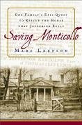 Saving Monticello (eBook, ePUB) - Leepson, Marc