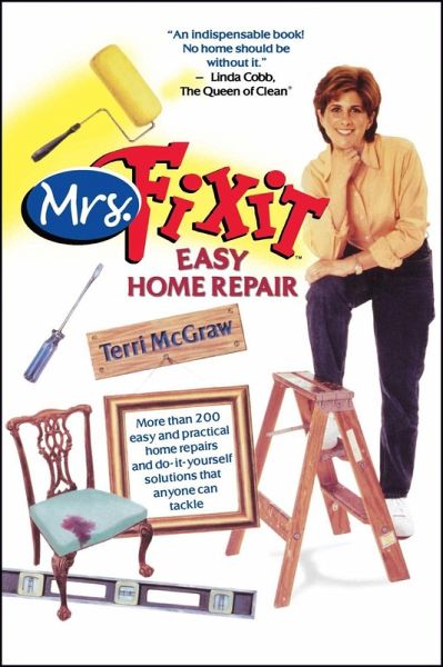 Mrs. Fixit Easy Home Repair (eBook, ePUB) Mrs. Fixit Easy Home Repair (eBook, ePUB)