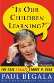 Is Our Children Learning? (eBook, ePUB)