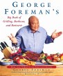 George Foreman's Big Book of Grilling,... - Bild 1