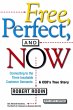 Free, Perfect, and Now (eBook, ePUB) - Bild 1