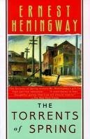 The Torrents of Spring (eBook, ePUB) - Hemingway, Ernest