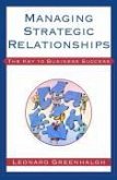 Managing Strategic Relationships (eBook, ePUB)